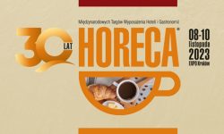 Targi HORECA® już po raz 30 w Krakowie!